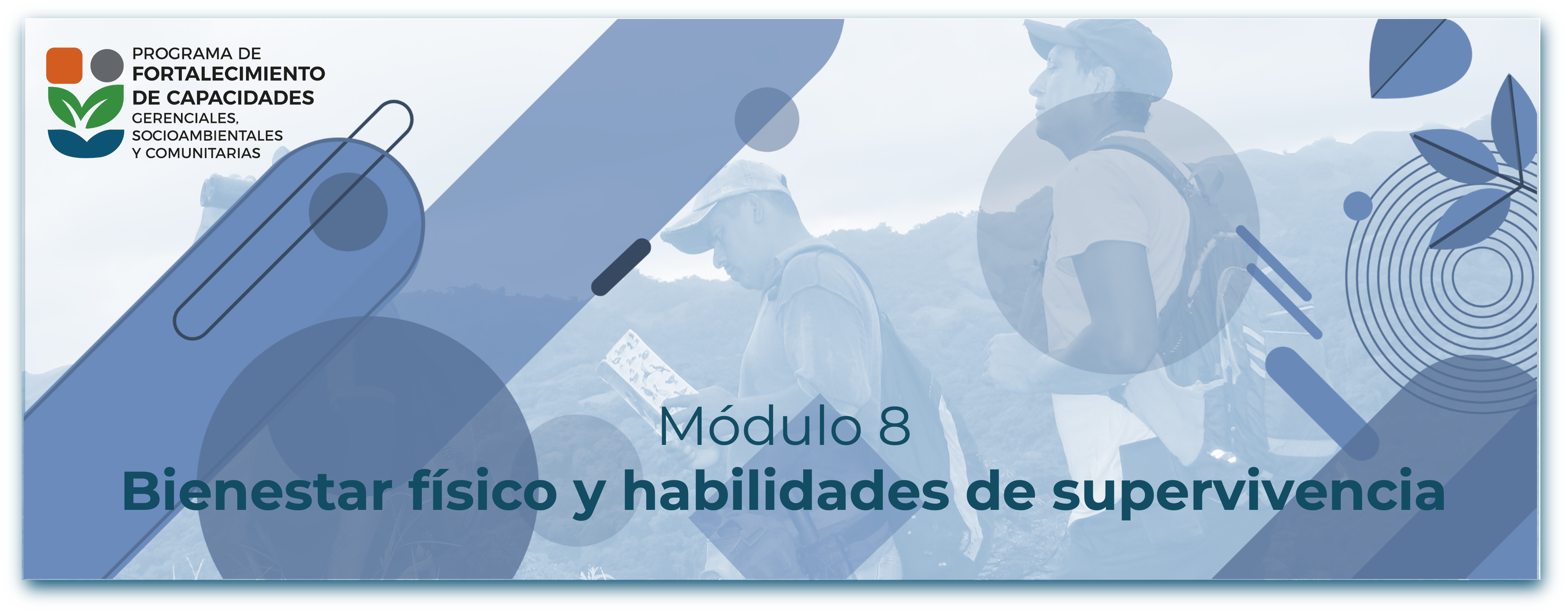 Módulo 8. Bienestar físico y habilidades de supervivencia