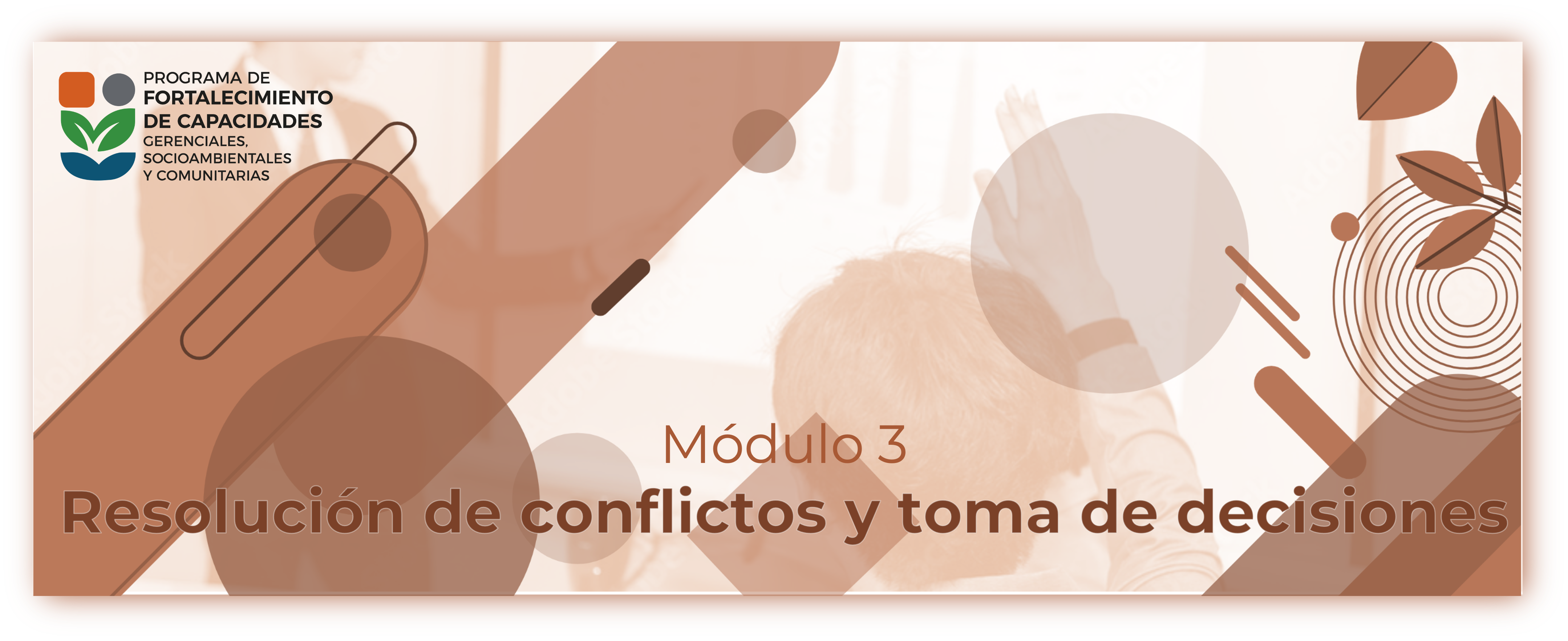 Módulo 3. Resolución de conflictos y toma de decisiones